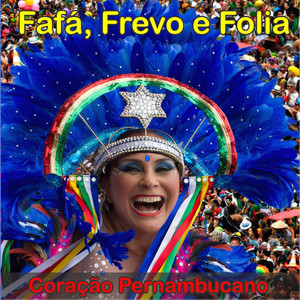 Fafá, Frevo e Folia (Coração Pernambucano) cover
