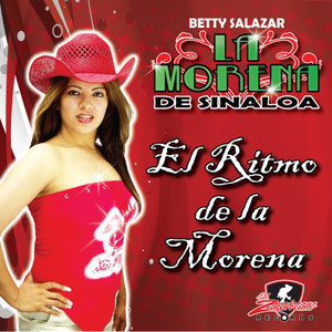 Betty Salazar La Morena de Sinaloa