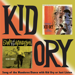 Song of the Wanderer/Dance with Kid Ory or Just Listen Albumcover