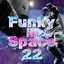 Funky In Space 22 cover