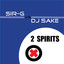 Sir G Vs Dj Sake - 2 Spirits