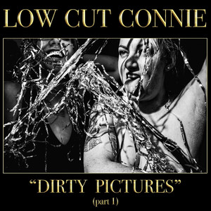 Dirty Pictures (Part 1) album