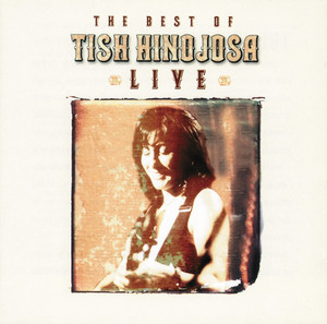 The Best of Tish Hinojosa - Live album