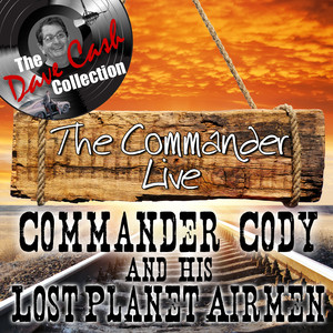 The Commander Live - [The Dave Cash Collection] cover