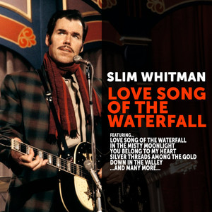 Slim Whitman:Love Song of the Waterfall album