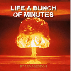 Life A Bunch Of Minutes cover