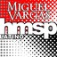 Miguel Vargas In 2010 (Volume 6 Of 7) Albumcover