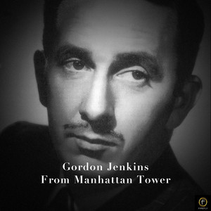 Gordon Jenkins, From Manhattan Tower album