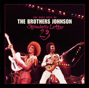 Strawberry Letter 23/The Very Best Of The Brothers Johnson cover