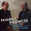 Friendly Encounter Albumcover