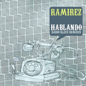 Hablando - Radio Slave Remixes album