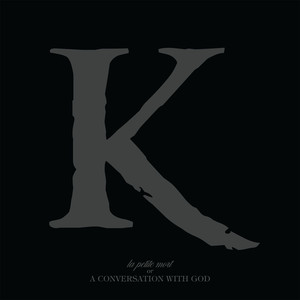 La Petite Mort or a Conversation with God album