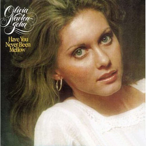 Have You Never Been Mellow cover