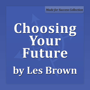 Choosing Your Future album