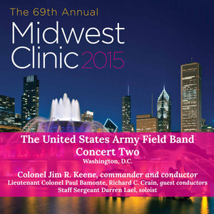 2015 Midwest Clinic: The United States Army Field Band & Soldiers' Chorus, Concert 2 (Live) album