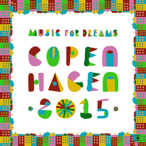 Music for Dreams Copenhagen 2015, Vol. 1 album