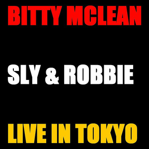 Bitty Mc Lean and Sly & Robbie Live Tokyo cover