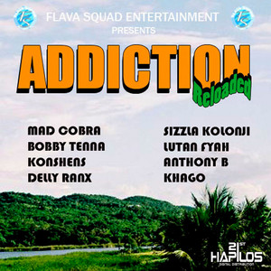 Addiction Reloaded Riddim album