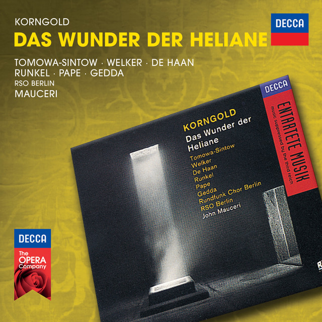 Korngold: Das Wunder der Heliane