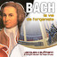 Bach: La vie de l'organiste Albumcover