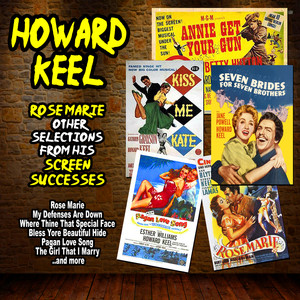 Howard Keel : Rose Marie and Other Selections from His Screen Successes album
