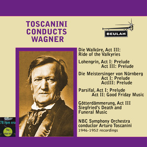 Toscanini Conducts Wagner album