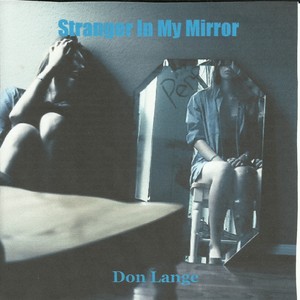 Stranger In My Mirror Albumcover