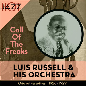 Call Of The Freaks (Original Recordings 1925 - 1929) album