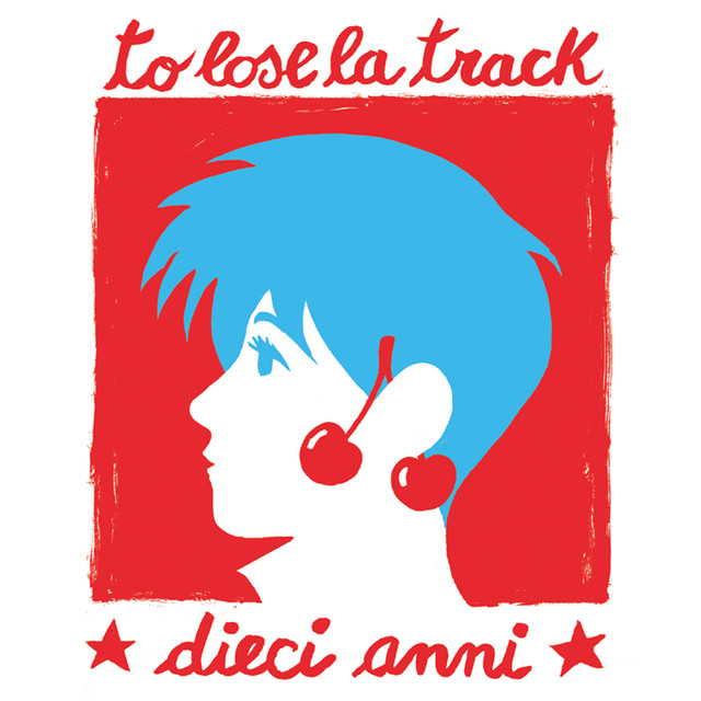 To Lose La Track 10 Anni cover