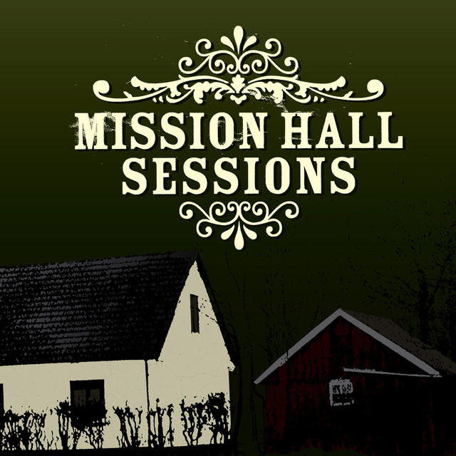 Mission Hall Sessions cover