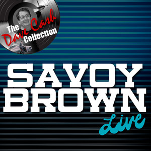 Savoy Brown Live - [The Dave Cash Collection] album