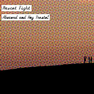 Abscond and Hey Presto! cover