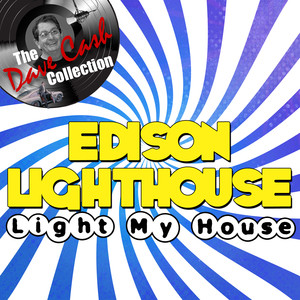 Light My House - [The Dave Cash Collection] album