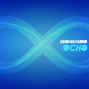 Ocho (Remixed by Kiko Navarro) album