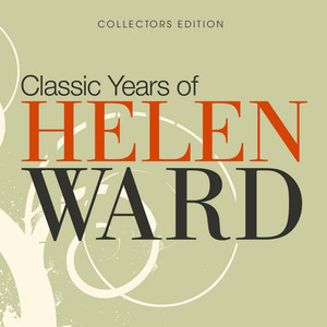 Classic Years of Helen Ward cover