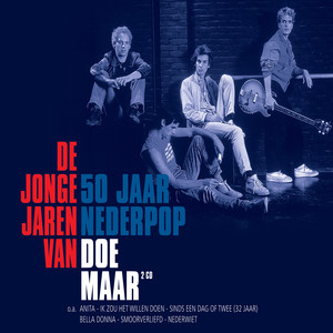 De jonge jaren van Doe Maar album