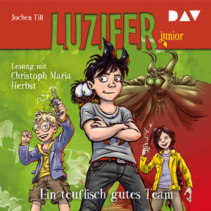Ein teuflisch gutes Team - Luzifer Junior, Teil 2 (Gekürzt)