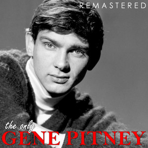 The Only Gene Pitney (Remastered) album