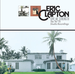 Give Me Strength: The ‘74/’75 Studio Recordings album