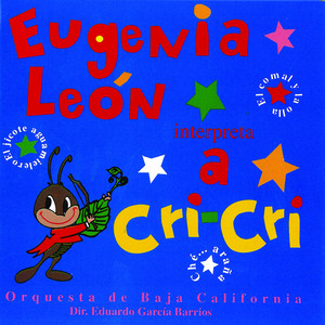 Cri Cri Interpretado Por Eugenia Leon Y La Orquesta De Baja California album