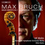 Bruch: Works for Violin & Orchestra cover