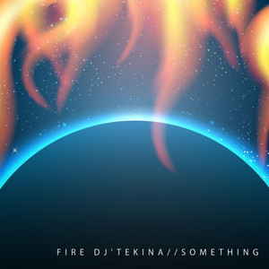 DJ’TEKINA//SOMETHING Photo