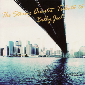 The String Quartet Tribute to Billy Joel album