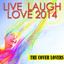 Live Laugh Love 2014 Albumcover