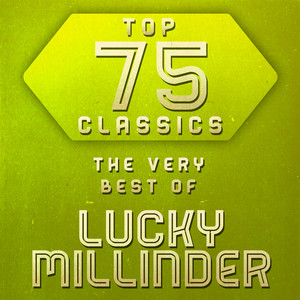 Top 75 Classics - The Very Best of Lucky Millinder album