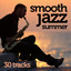 Smooth Jazz Summer 30 Tracks cover