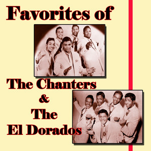 Favorites of The Chanters and The El Dorados cover