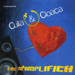 Culla & Cloaca