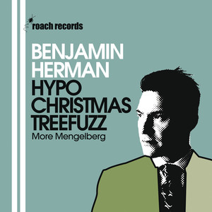 Hypochristmastreefuzz - More Mengelberg (Special Edition) cover