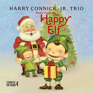 Music From The Happy Elf - Harry Connick, Jr. Trio (International Version) album
